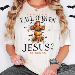 Are You Fall-O-Ween Jesus Shirt, Christian Halloween Shirt
